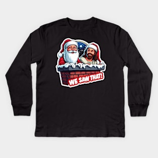 WE SAW THAT MeMe JESUS Santa Claus Kids Long Sleeve T-Shirt